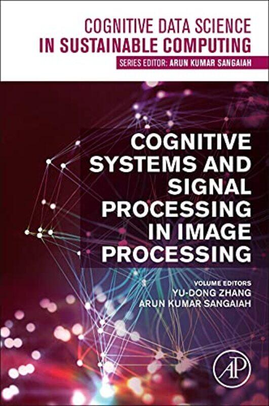 

Cognitive Systems and Signal Processing in Image Processing by Maureen University of West London UK Boyle-Paperback