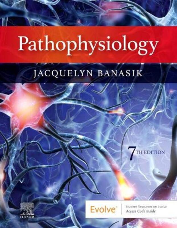 Pathophysiology by Jacquelyn L (Associate Professor, WSU Intercollegiate College of Nursing, Washington State University, Spokane, WA) Banasik-Paperback