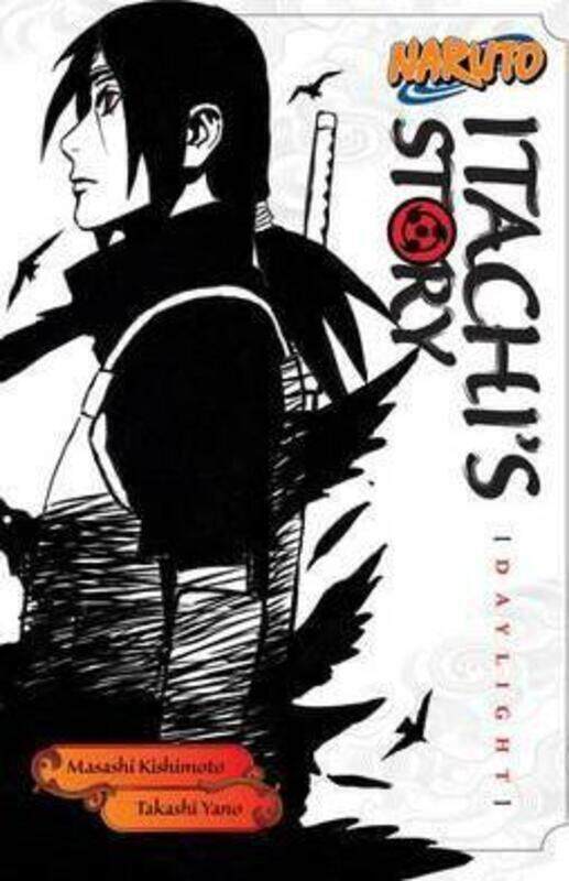 

Naruto: ItachiS Story Vol. 1 ,Paperback By Masashi Kishimoto