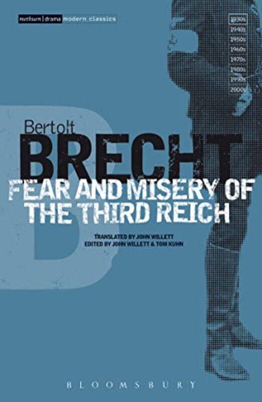 

Fear and Misery of the Third Reich by Bertolt BrechtJohn WillettTom St Hughs College, Oxford University, UK KuhnJohn Willett-Paperback