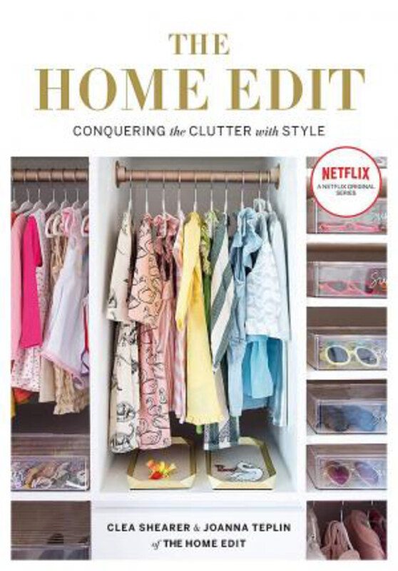 

The Home Edit: Conquering the clutter with style: A Netflix Original Series, Paperback Book, By: Clea Shearer