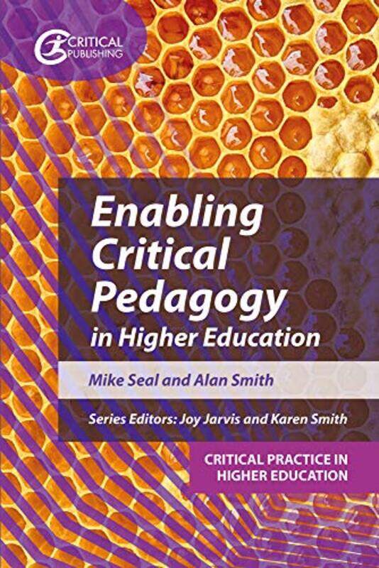 

Enabling Critical Pedagogy in Higher Education by Liz GogerlyRob HuntVictor Beuren-Paperback