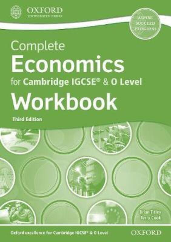 Complete Economics for Cambridge IGCSE (R) & O Level Workbook.paperback,By :Titley, Brian - Cook, Terry