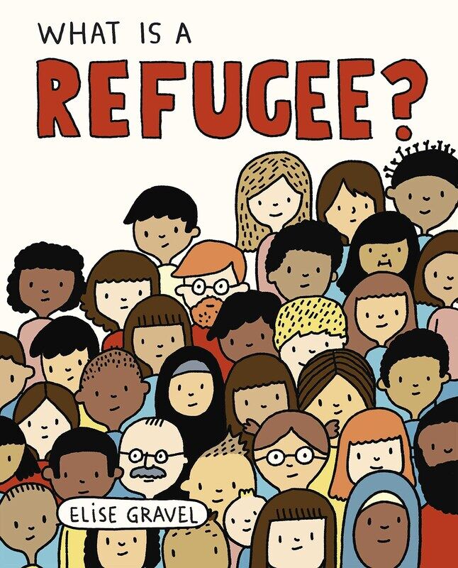 

What is A Refugee, Paperback Book, By: Elise Gravel