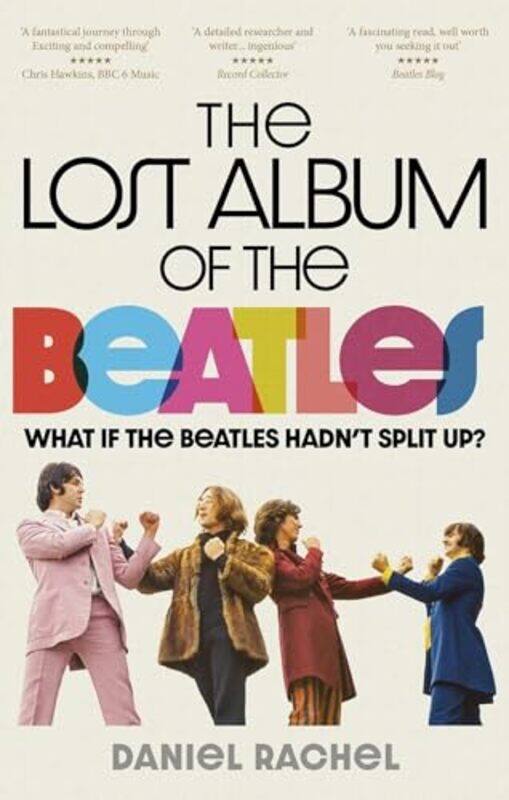 

The Lost Album of The Beatles by Daniel Rachel-Paperback