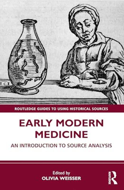 

Early Modern Medicine by Olivia Weisser-Paperback