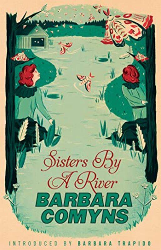 

Sisters By A River by Barbara Comyns-Paperback