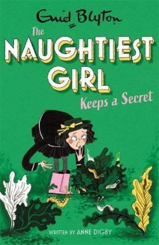 

The Naughtiest Girl: Naughtiest Girl Keeps A Secret: Book 5.paperback,By :Anne Digby