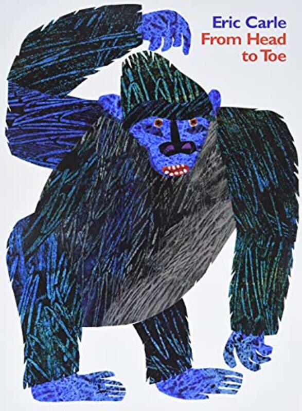 

From Head To Toe by Eric CarleEric Carle-Paperback
