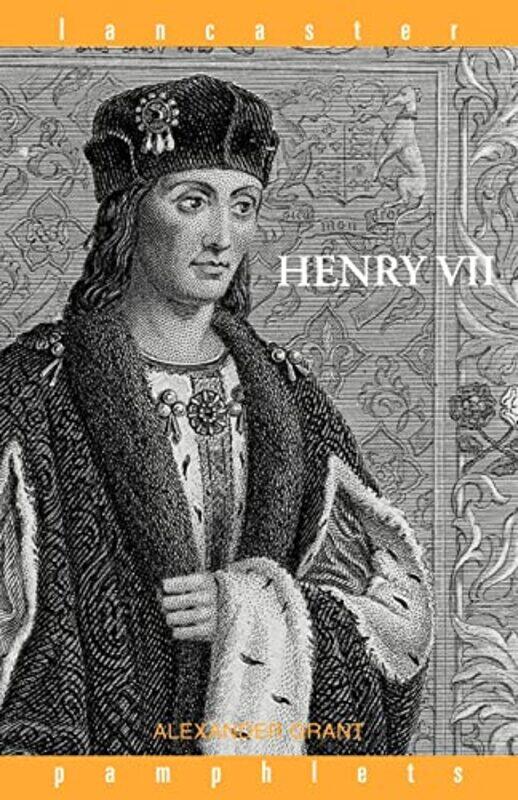 

Henry VII by Alexander Grant-Paperback