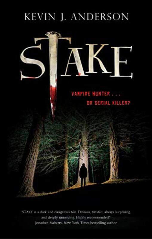 

Stake by Kevin J Anderson-Hardcover