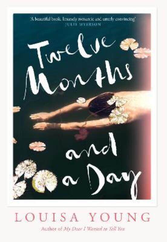 

Twelve Months and a Day.Hardcover,By :Louisa Young