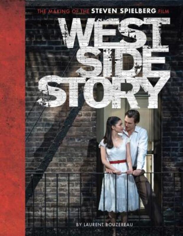West Side Story: The Making of the Steven Spielberg Film.Hardcover,By :Twentieth Century Fox - Bouzereau, Laurent
