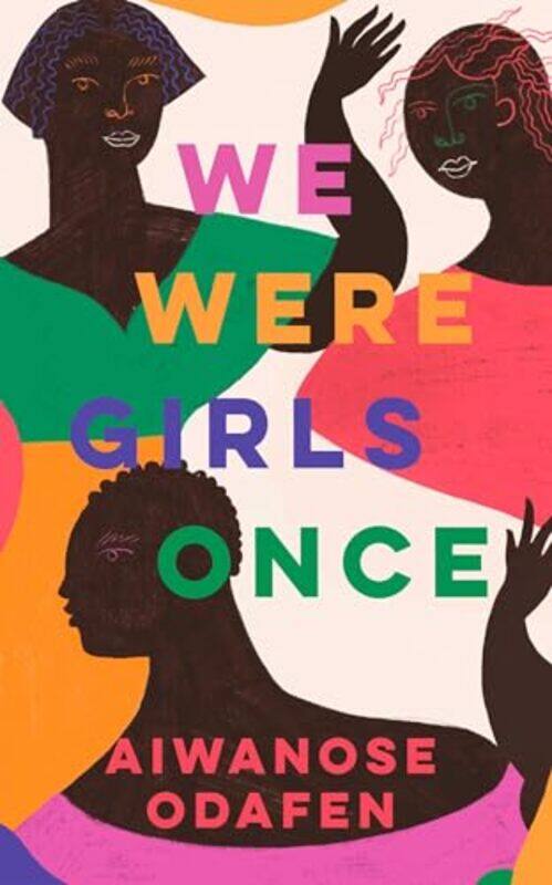 

We Were Girls Once by Aiwanose Odafen-Hardcover