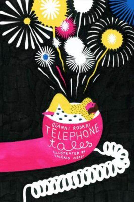 

Telephone Tales,Hardcover,ByRodari, Gianni - Vidali, Valerio - Shugaar, Antony