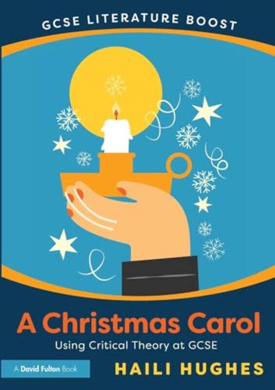 

GCSE Literature Boost A Christmas Carol by Haili Hughes-Paperback