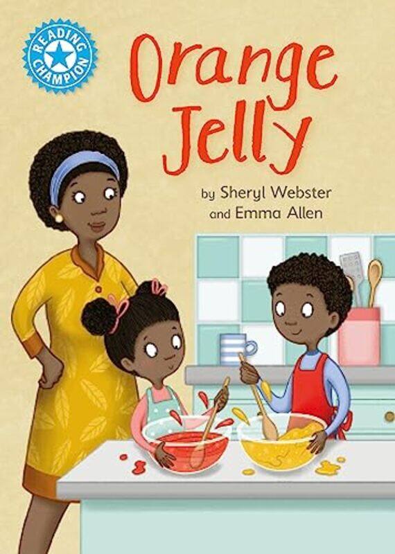 

Reading Champion Orange Jelly by Sheryl WebsterEmma Allen-Paperback