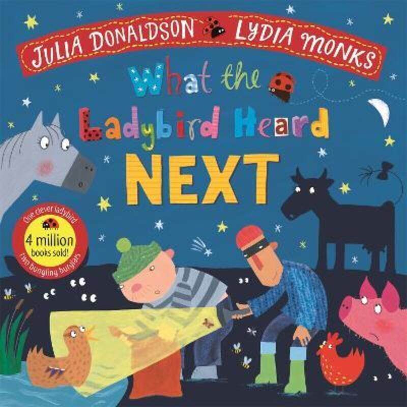 

What the Ladybird Heard Next,Paperback, By:Donaldson, Julia - Monks, Lydia