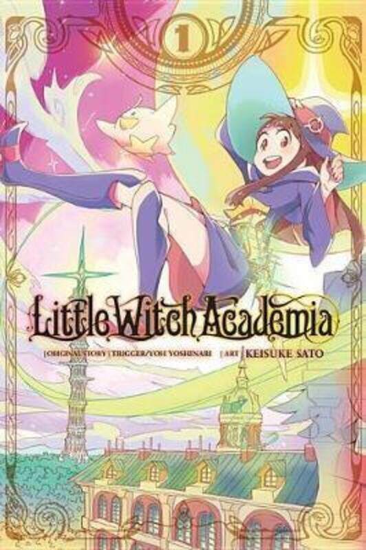 

Little Witch Academia, Vol. 1 (Manga),Paperback, By:Yoh Yoshinari