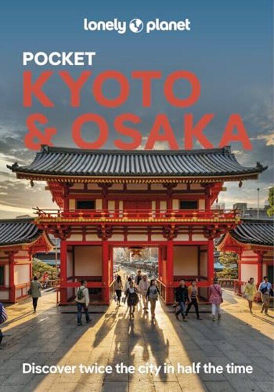 

Lonely Planet Pocket Kyoto & Osaka By Lonely Planet - O'Malley, Thomas - Fay, Tom - Goss, Rob - Paperback