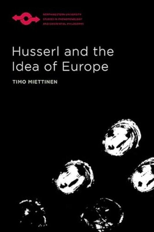 

Husserl and the Idea of Europe by Laurie KrebsJulia Cairns-Hardcover