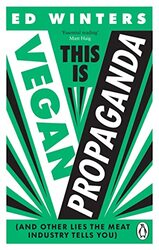 This Is Vegan Propaganda by Ed Winters-Paperback