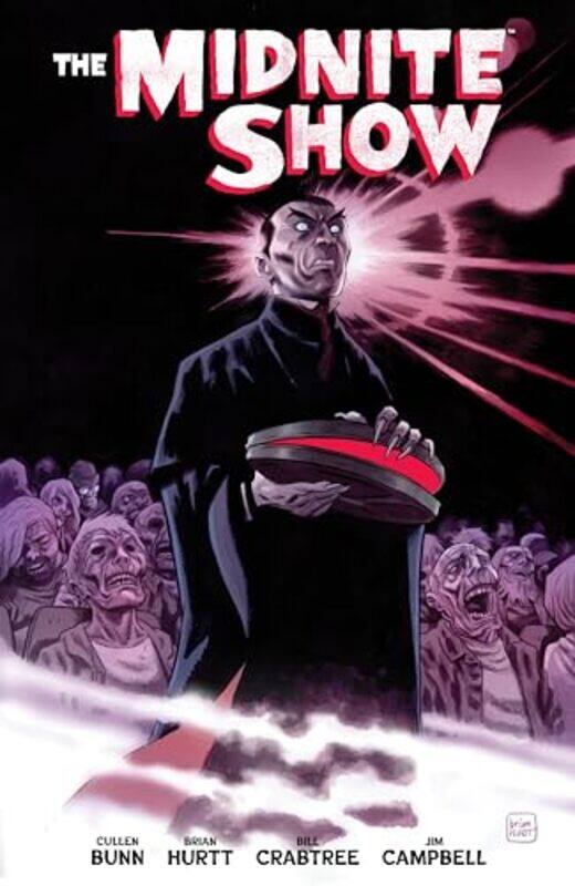

The Midnite Show by Cullen BunnBrian HurttBill Crabtree-Paperback