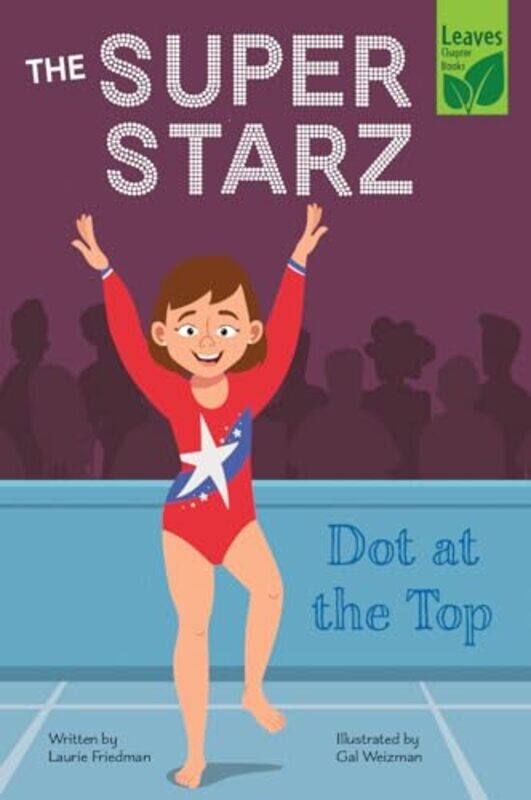 

Dot at the Top by Laurie FriedmanGal Weizman-Paperback