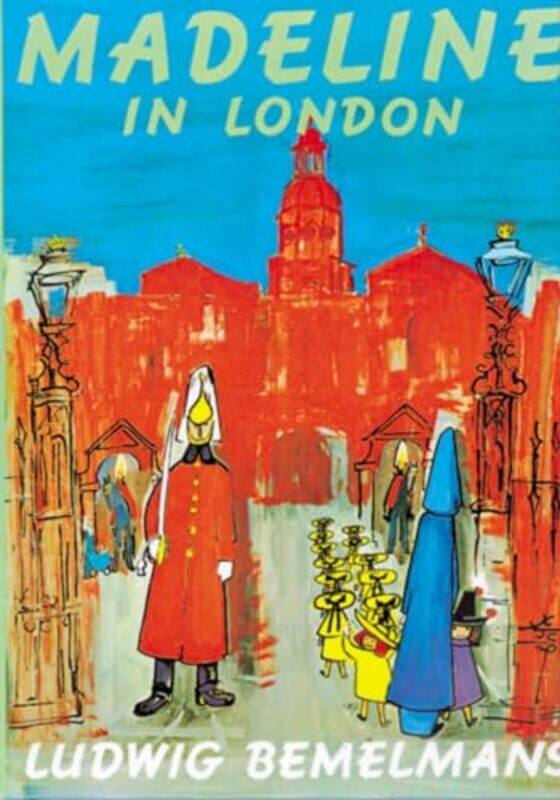 

Madeline In London By Bemelmans L - Paperback
