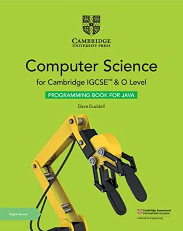 

Cambridge IGCSE (TM) and O Level Computer Science Programming Book for Java with Digital Access (2 Y,Paperback by Dave Duddell
