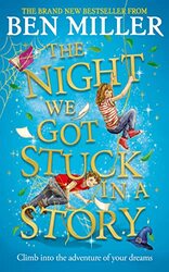 Night We Got Stuck in a Story , Hardcover by Ben Miller