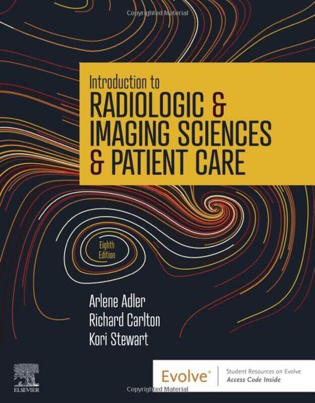 

Introduction to Radiologic & Imaging Sciences & Patient Care by Susan Author Briscoe-Paperback