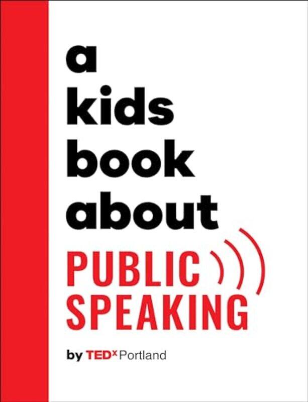 

Kids Bk About Public Speaking By Tedx Portland - Hardcover