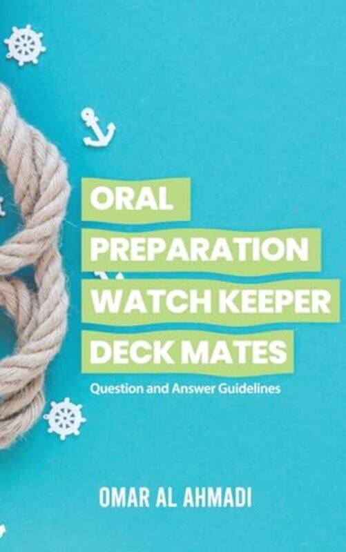 

Oral Preparation Watch Keeper Deck Mates by James R Hagerty-Paperback