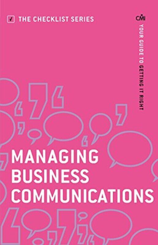 

Managing Business Communications: Your Guide to Getting it Right (Checklist), Paperback Book, By: Books CMI