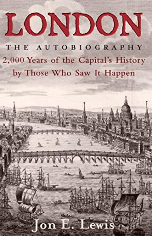 

London the Autobiography by Jon E Lewis-Paperback