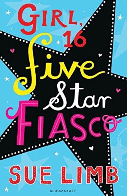 

Girl, 16: Five-Star Fiasco (Girl, 15), Paperback Book, By: Sue Limb