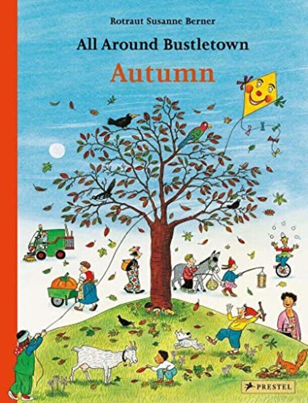 

All Around Bustletown: Autumn,Paperback by Berner, Rotraut Susanne