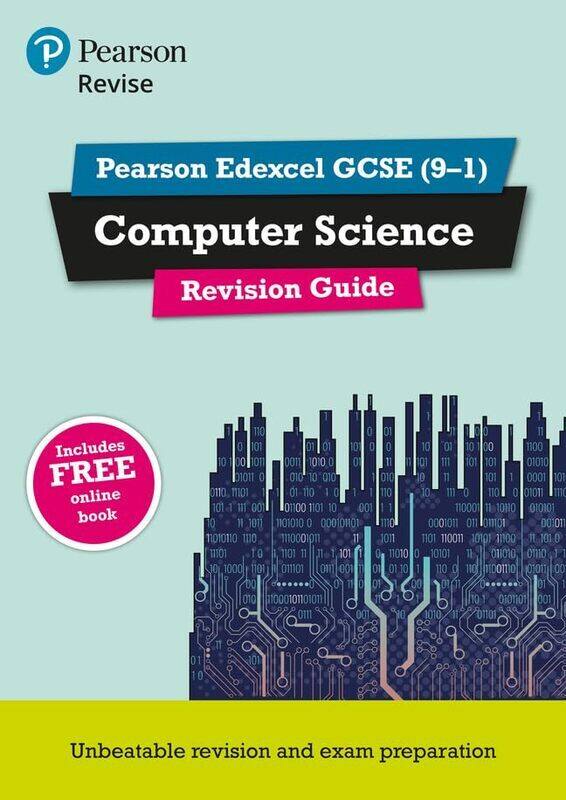 

Pearson Revise Edexcel Gcse 91 Computer Science Revision Guide For Home Learning 2022 And 2023 By Weidmann, Ann - Selby, Cynthia - Paperback