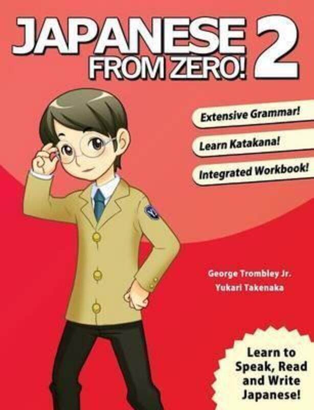 

Japanese from Zero! 2 2015, Paperback Book, By: George Trombley