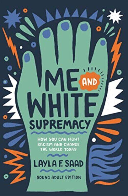 

Me And White Supremacy (Ya Edition) By Saad, Layla Paperback