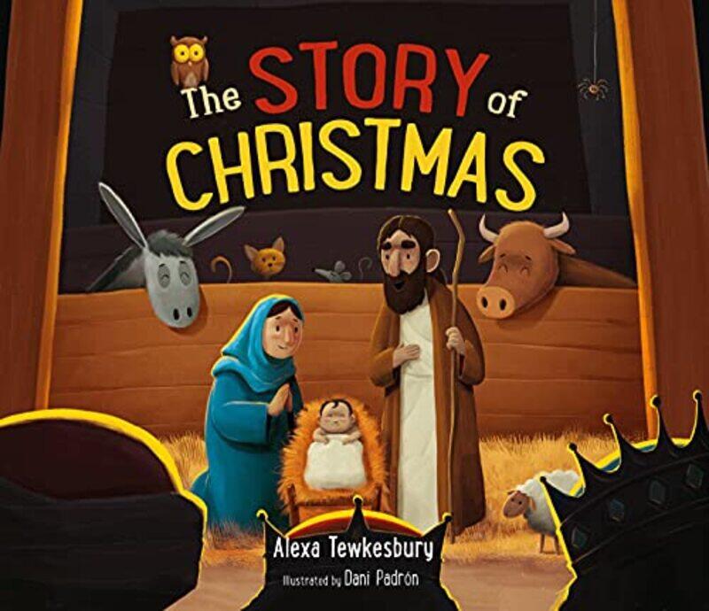 

The Story of Christmas by Alexa TewkesburyDani Padron-Paperback