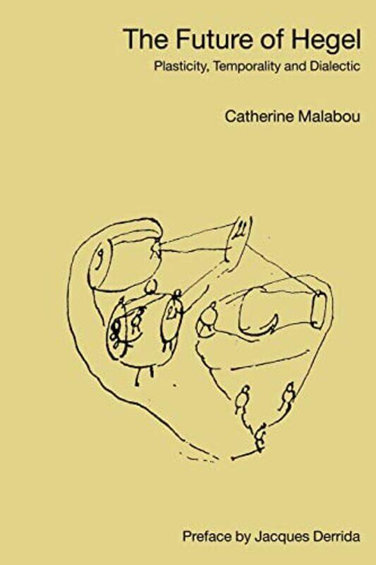 

The Future Of Hegel by Catherine MalabouLisabeth During-Paperback