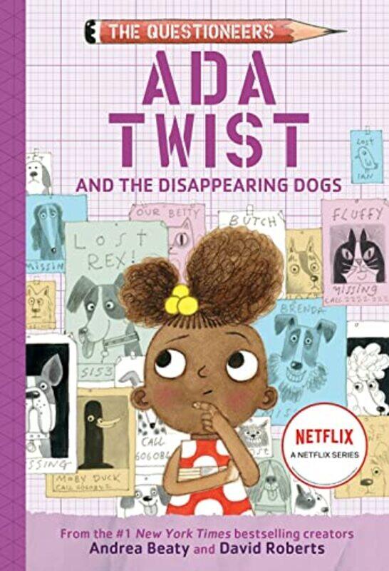 

Ada Twist and the Disappearing Dogs: (The Questioneers Book #5),Hardcover by Andrea Beaty