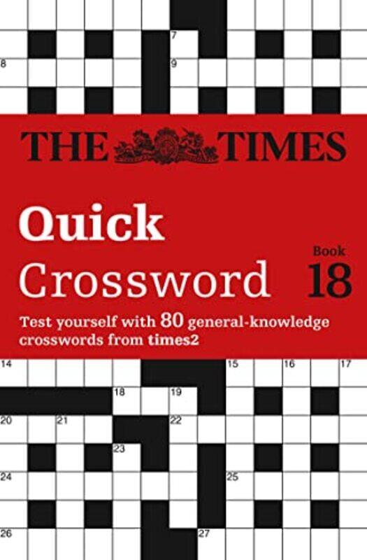

Times Quick Crossword Book 18 By The Times Mind Games Paperback