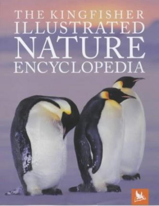 The Kingfisher Illustrated Nature Encyclopedia.Hardcover,By :David Burnie