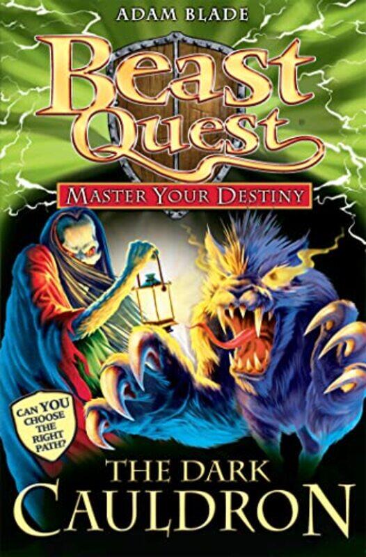 

Beast Quest Master Your Destiny The Dark Cauldron by Adam Blade-Paperback