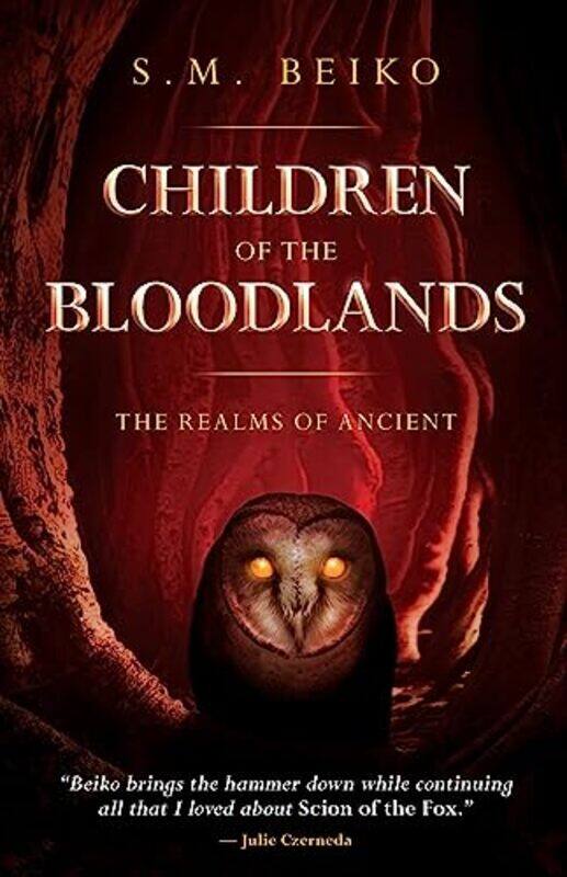 

Children of the Bloodlands by S M Beiko-Paperback