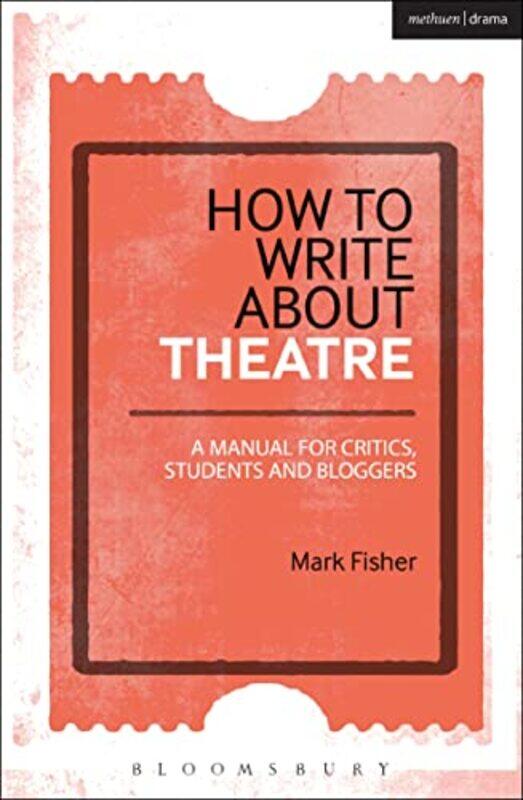 

How to Write About Theatre by Chanda Prescod-Weinstein-Paperback