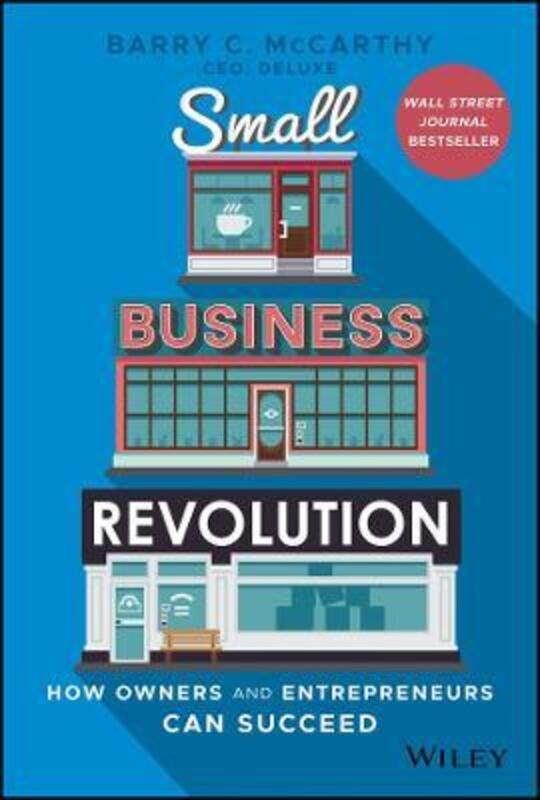 

Small Business Revolution - How Owners and Enterpreneurs Can Succeed,Hardcover,ByMcCarthy, BC